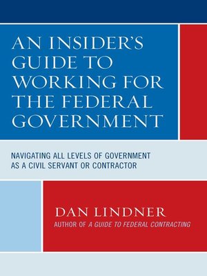 cover image of An Insider's Guide to Working for the Federal Government